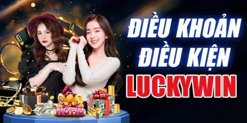 Quy định xử phạt ở Luckywin